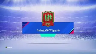 TOTW TRADEABLE UPGRADE SBC COMPLETED CHEAPEST WAY! WALKOUT PACKED!