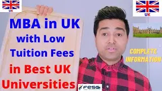 Study MBA in UK with Low Tuition Fees ! Internship ! Scholarships ! UK Immigration ! UK Visa ! Jobs