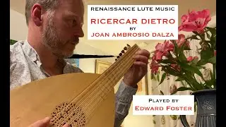 Ricercar Dietro by Dalza - Renaissance Lute #lute #lutemusic #music #renaissance