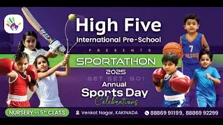SPORTATHON 2025! 🏆 High Five International Pre-School Annual Sports Day | Kakinada