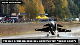 Por que a Suécia precisou construir um 