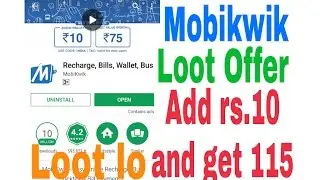 Mobikwik App Loot || Add rs.10 and get rs 115 || Hurry up Limited period ||