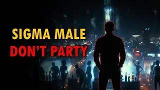 Why Sigma Males Avoid Parties (The Truth Nobody Tells You)