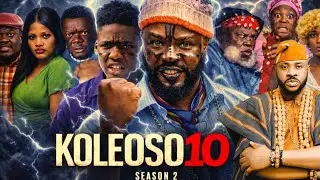 Koleoso part 10 (Final Saga) - Latest Yoruba movie 2025 Drama featuring Ibrahim itele, Ogboluke