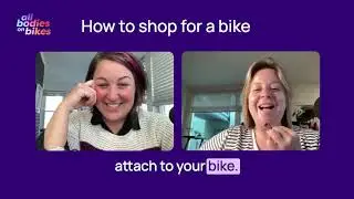 How to shop for a bike | All Bodies on Bikes Podcast #cycling #allbodiesaregoodbodies