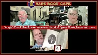 🔴 Rare Book Cafe COFFEE BREAK No. 91: Georgia dealer David Hamilton shares treasures set for Florida