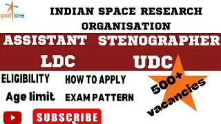 ISRO assistant recruitment 2022-2023| UDC | assistant| LDC| Stenographer| Govt. jobs 2022