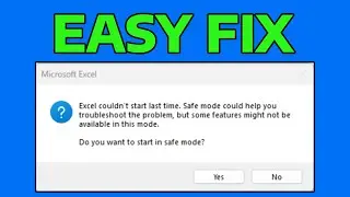 How To Fix Microsoft Excel Couldn't Start Last Time Safe Mode Could Help You Troubleshoot the Error