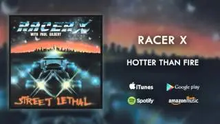 Racer X - Hotter Than Fire (Official Audio)