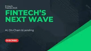 Fintech&rsquo;s Next Wave: AI, On-Chain Finance & Lending