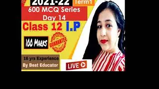 600 MCQ Series | Day 14 | CBSE Board Exams Class 12 I.P.  Term1 |Score 35/35 #cbse #ip #k12 #mcq