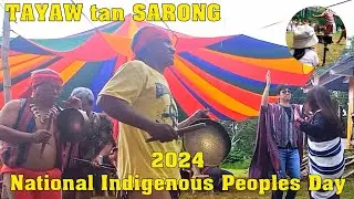 Tayaw tan Sarong - National Indigenous Peoples Day 2024