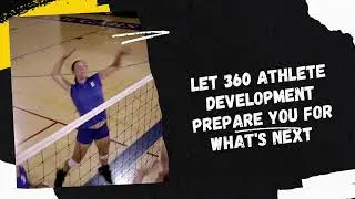 360 Athlete Development Video Podcast Coming Soon!