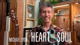 Heart And Soul - by Michael Lyon