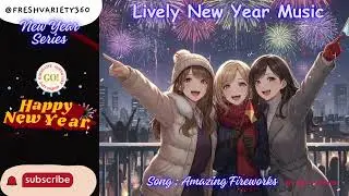 Amazing Fireworks | New Year series | Happy New Year | New year music 2026