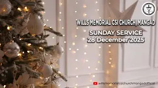 SUNDAY SERVICE 28 DECEMBER 2025