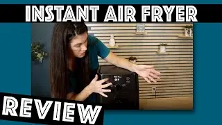 Instant Vortex Air Fryer Review