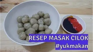 Resep Cilok #yukmasak