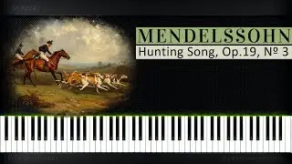 🎹 Mendelssohn &ndash; Song Without Words, Op. 19 No. 3 &ldquo;Hunting Song&rdquo; | Piano Tutorial 🎶