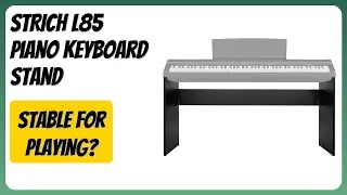 REVIEW (2026): STRICH L85 Piano Keyboard Stand. Features