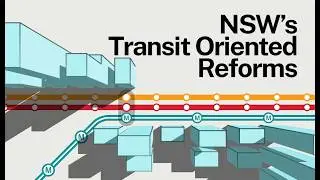 How NSW's Transit Oriented reforms work.