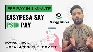 How To Pay Psid Through Easypaisa | IBCC Board MOFA Apostille Fee Easypaisa Se Pay Karo