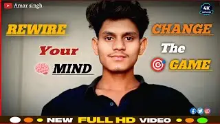 Rewire Your Mind 🧠 and Change The Game 🎯............