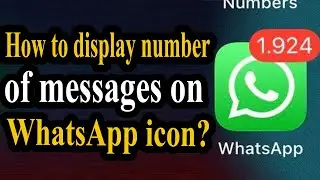 How to Make WhatsApp Icon Show Message Count on Android & iPhone | Fix Missing Badge Notifications