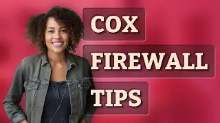 What Are the Best Firewall Settings for Cox Router Security?