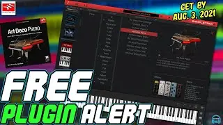 FREE PLUGIN ALERT - IK Multimedia ART DECO PIANO (LIMITED TIME!)