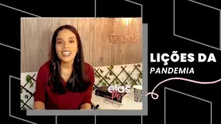 LI&Ccedil;&Otilde;ES DA PANDEMIA.