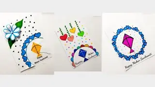 3 Best Makar sankranti special crafts &bull; Beautiful Greeting Card Handmade/kite festival