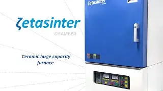 Zetasinter chamber : ceramic large capacity furnace