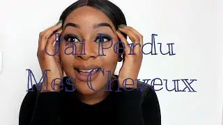 STORYTIME:  J'ai Perdu Mes Cheveux | Attention aux Produits Capilaires | Deborah Power