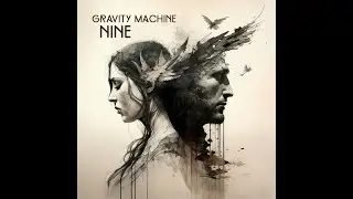 Gravity Machine- 