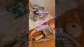 Mes m&eacute;thodes pr&eacute;f&eacute;r&eacute;es pour purifier et recharger mes differentes pierres naturelles et min&eacute;raux.