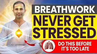 Never Be Stressed Again - Pranayama For Stress Relief & Relaxation