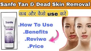 Sanfe Instant Tan & Dead Skin Removal Exfoliating Gel #skinremoval