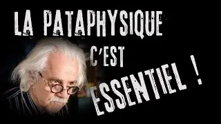 La Pataphysique… Interview en mode surréaliste d’Yves Frémion…