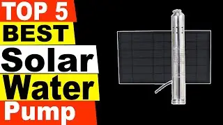 TOP 5 Best Solar Water Pump Review 2021