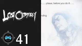 Not a Completely Depressing Dream - Blind Let's Play Lost Odyssey 41