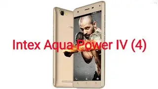 Intex Aqua Power IV (4) Full Specifications || My Opinion