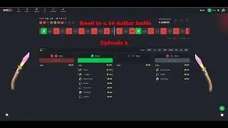 CSGOROLL 10 coins to a knife challenge episode 2