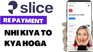 Slice Card loan not paid | Slice Card loan repayment nahi kiya |slice Card Loan | slice no repayment