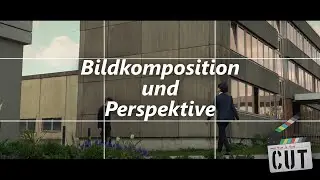 CUT - How to Film (Bildkomposition & Perspektive) | Franjoli Productions