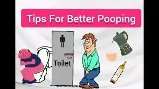 Tips For Better Pooping