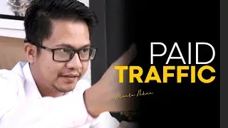 BELAJAR BISNIS ONLINE(19)-PAID TRAFFIC