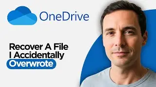 How to Recover a File I Accidentally Overwrote in OneDrive (2026 Full Guide)