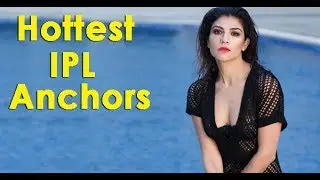 7 Hottest IPL Hosts Who Can Make It Big In Bollywood! @IPL