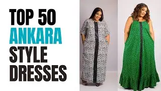 Top 50 Ankara Styles for Women &ndash; Latest African Fashion Trends